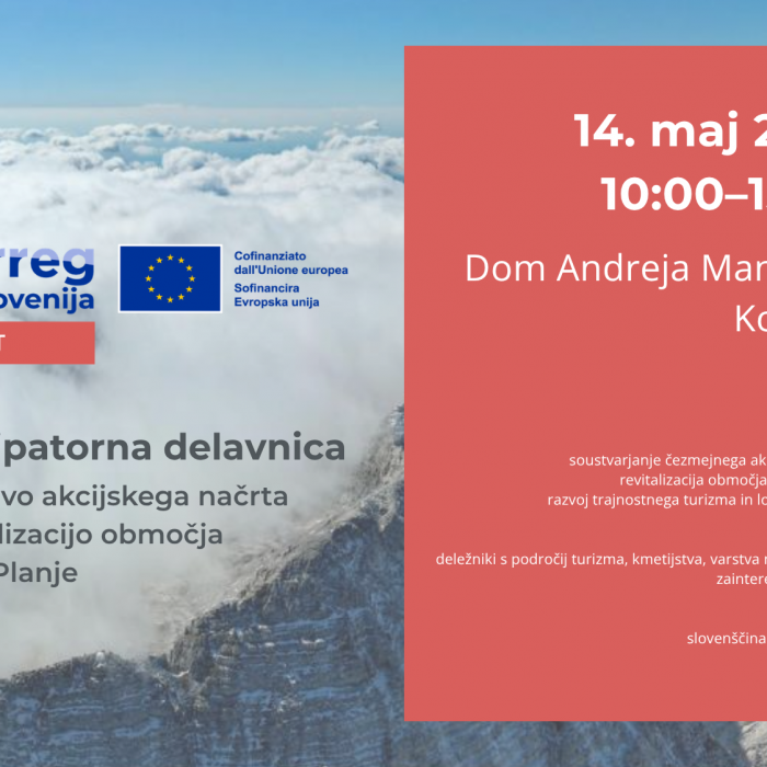 Prva participatorna delavnica za pripravo čezmejnega akcijskega načrta za revitalizacijo območja Stola in Planje