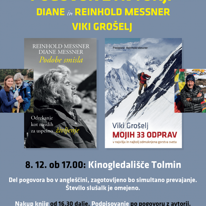 Pogovor z avtorji - Diane in Reinhold Messner ter Viki Grošelj