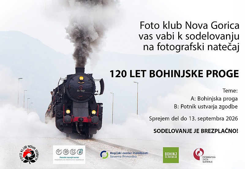 Vabljeni na fotografski natečaj ob 120-letnici Bohinjske proge