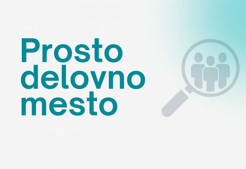Prosto delovno mesto »VIŠJI SVETOVALEC PODROČJA III ZA PODJETNIŠTVO« (m/ž)